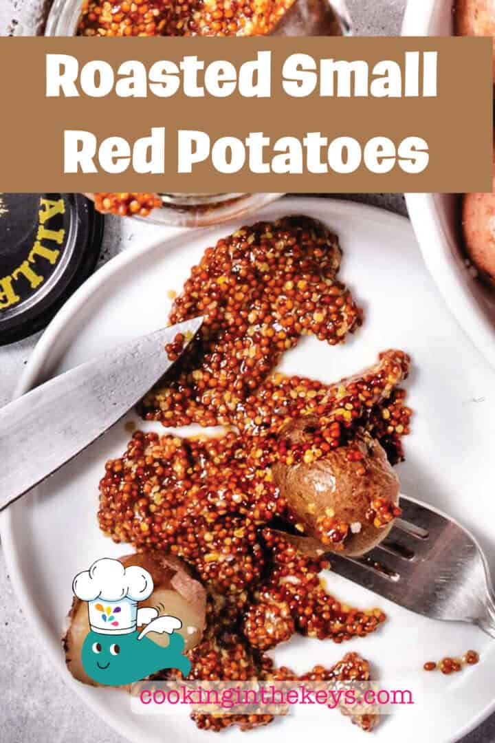 tiny roasted potatoes with whole grain mustard
