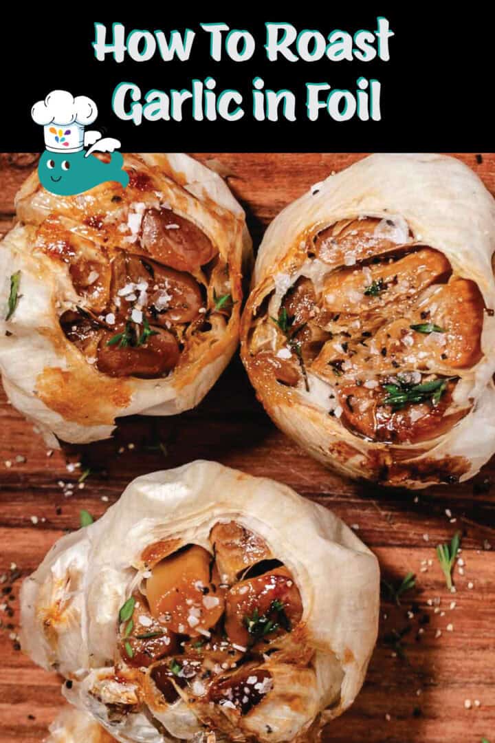 roasted garlic in foil PIN
