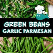 green beans with garlic and parmesan pin.