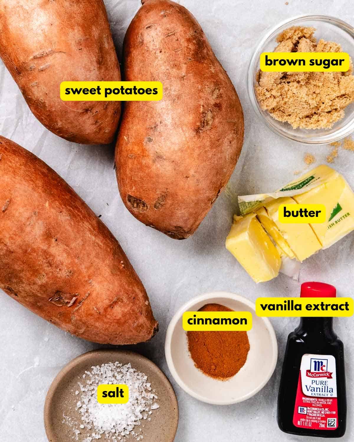 Sweet potatoes, brown sugar, butter, cinnamon, salt, and vanilla extract.