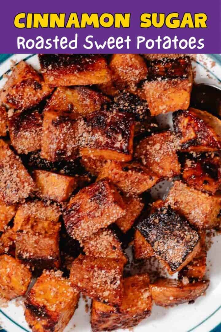 cinnamon sugar roasted sweet potatoes