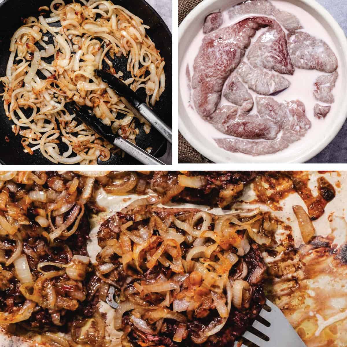 Steps for baked beef liver and onions including soaking liver in milk, cooking onions, and finishing in pan